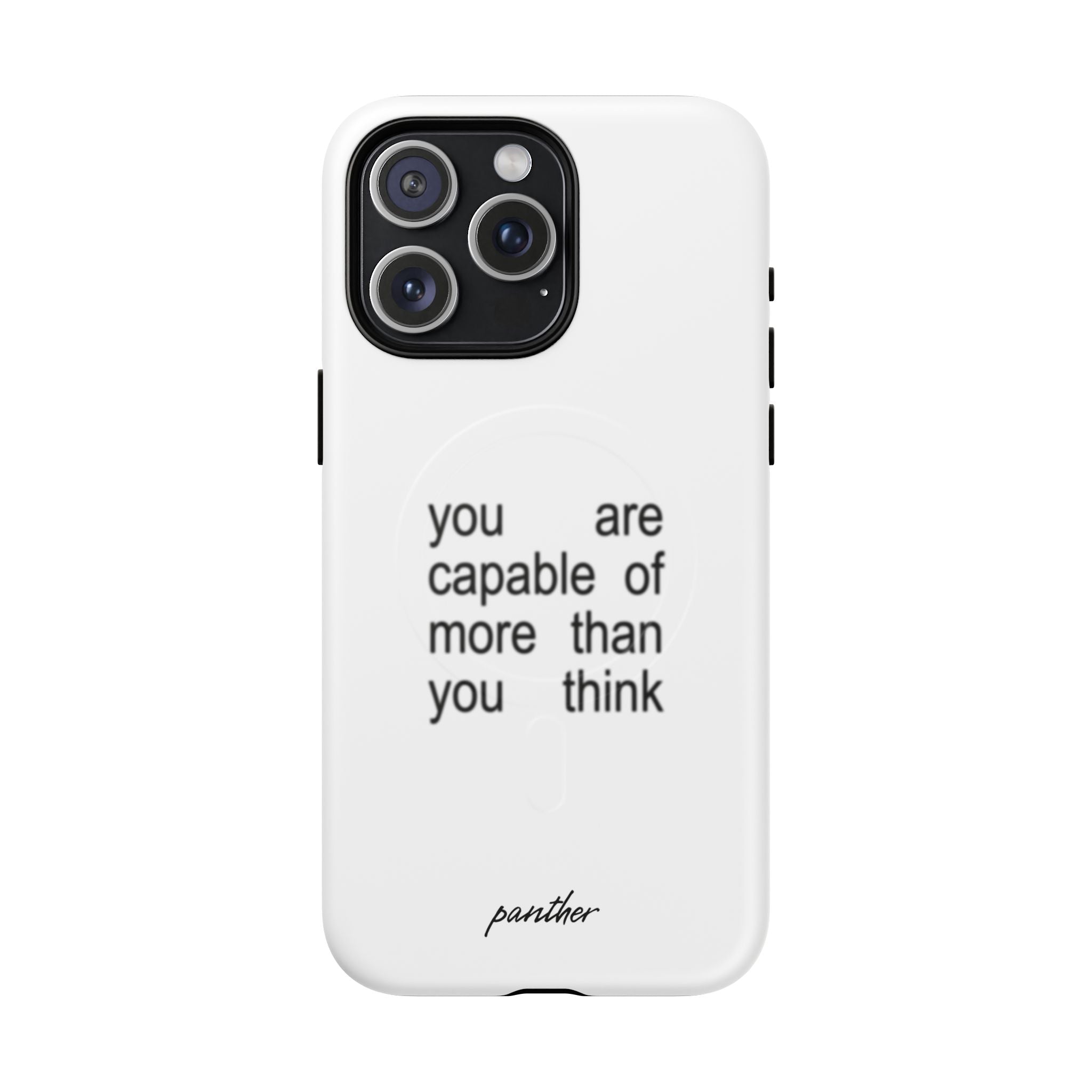 You Are Capable Of More Than You Think (Magsafe)