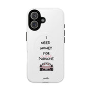 I Need Money For A Pink Porsche (White) (Magsafe)