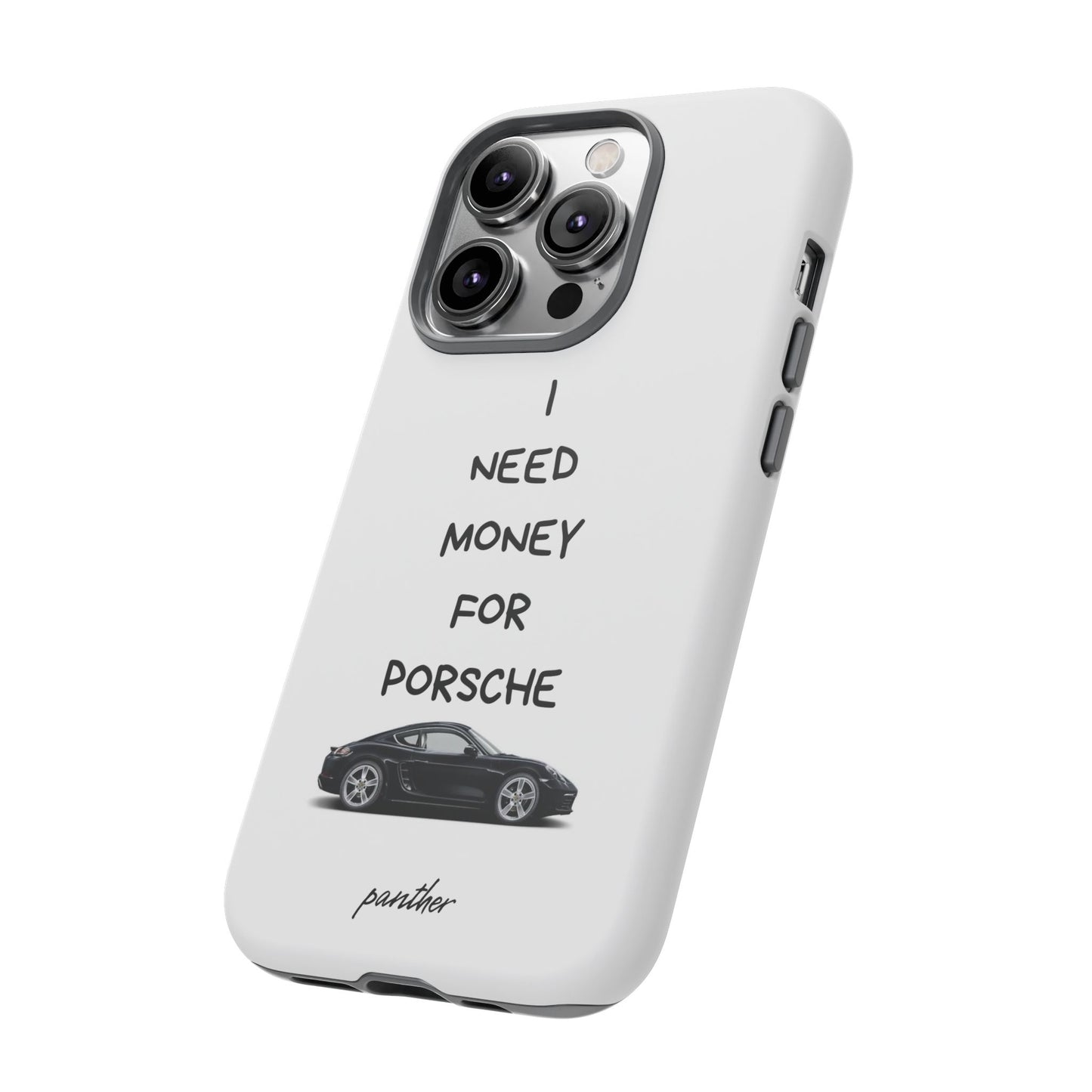 I Need Money For Porsche