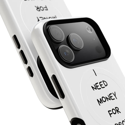 I Need Money For Porsche (Magsafe)