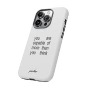 You Are Capable Of More Than You Think