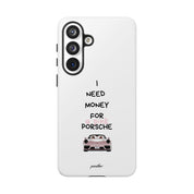 I Need Money For A Pink Porsche (White)