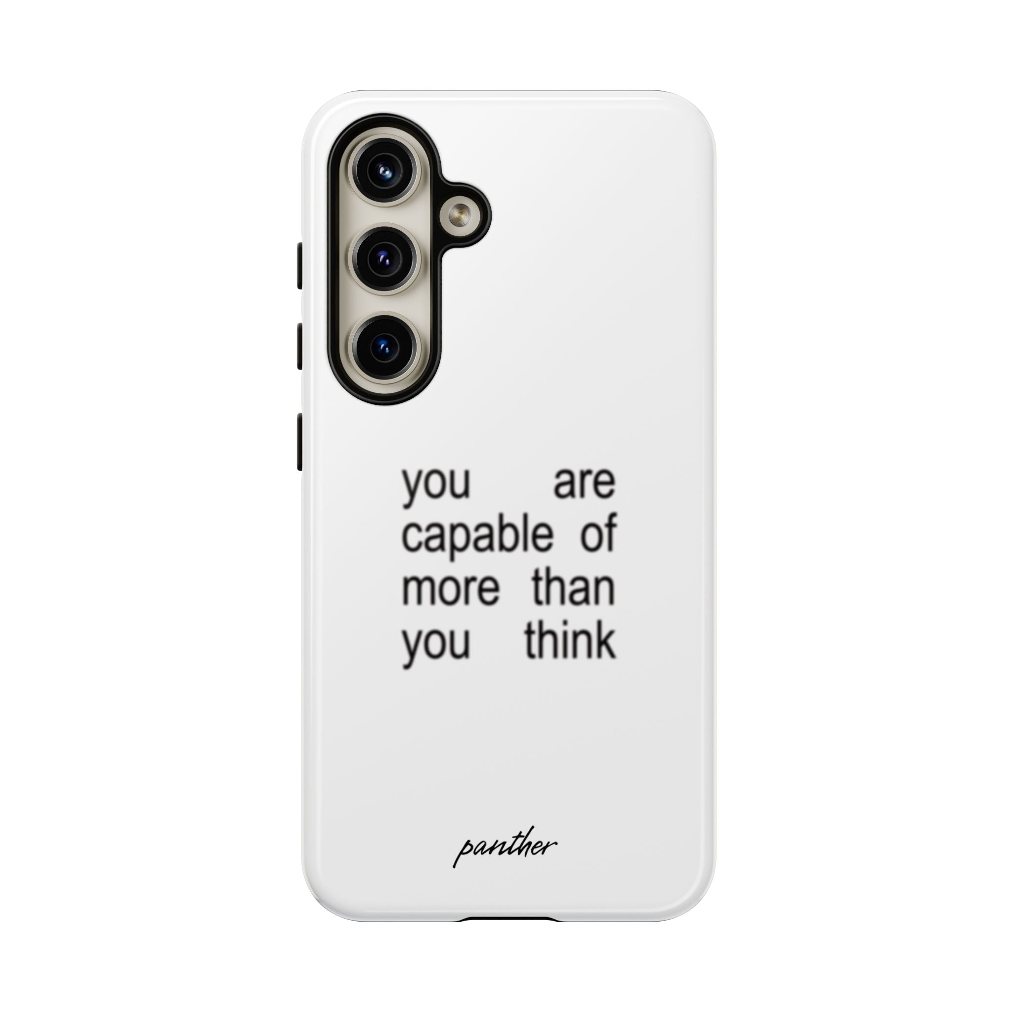 You Are Capable Of More Than You Think
