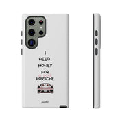I Need Money For A Pink Porsche (White)