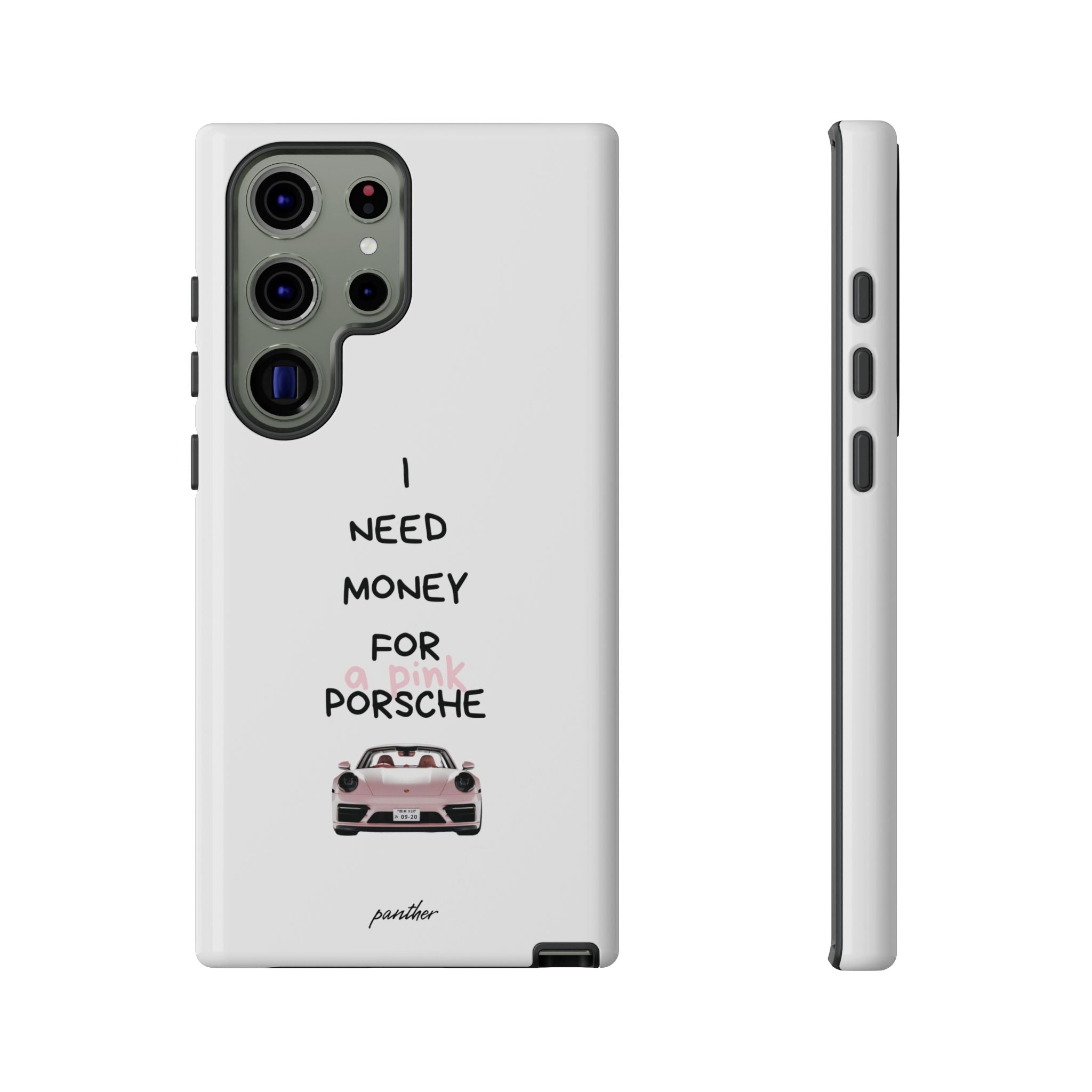 I Need Money For A Pink Porsche (White)
