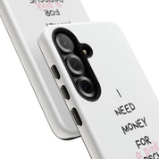 I Need Money For A Pink Porsche (White)