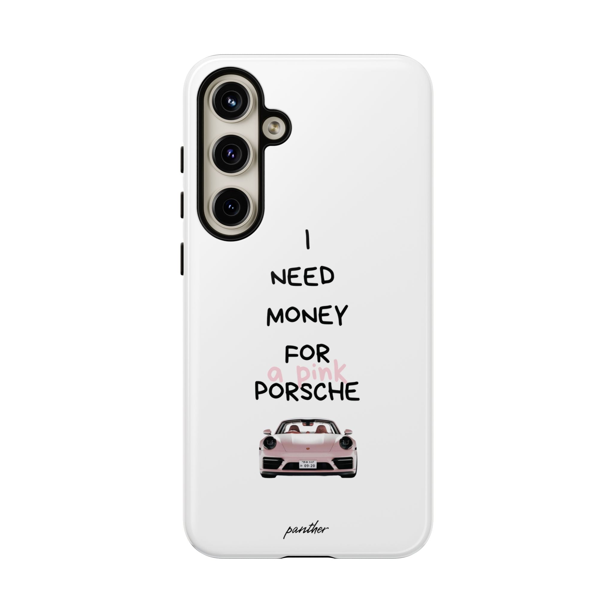 I Need Money For A Pink Porsche (White)