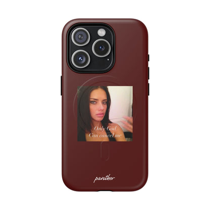 "Only God Can Cancel Me" (Magsafe)