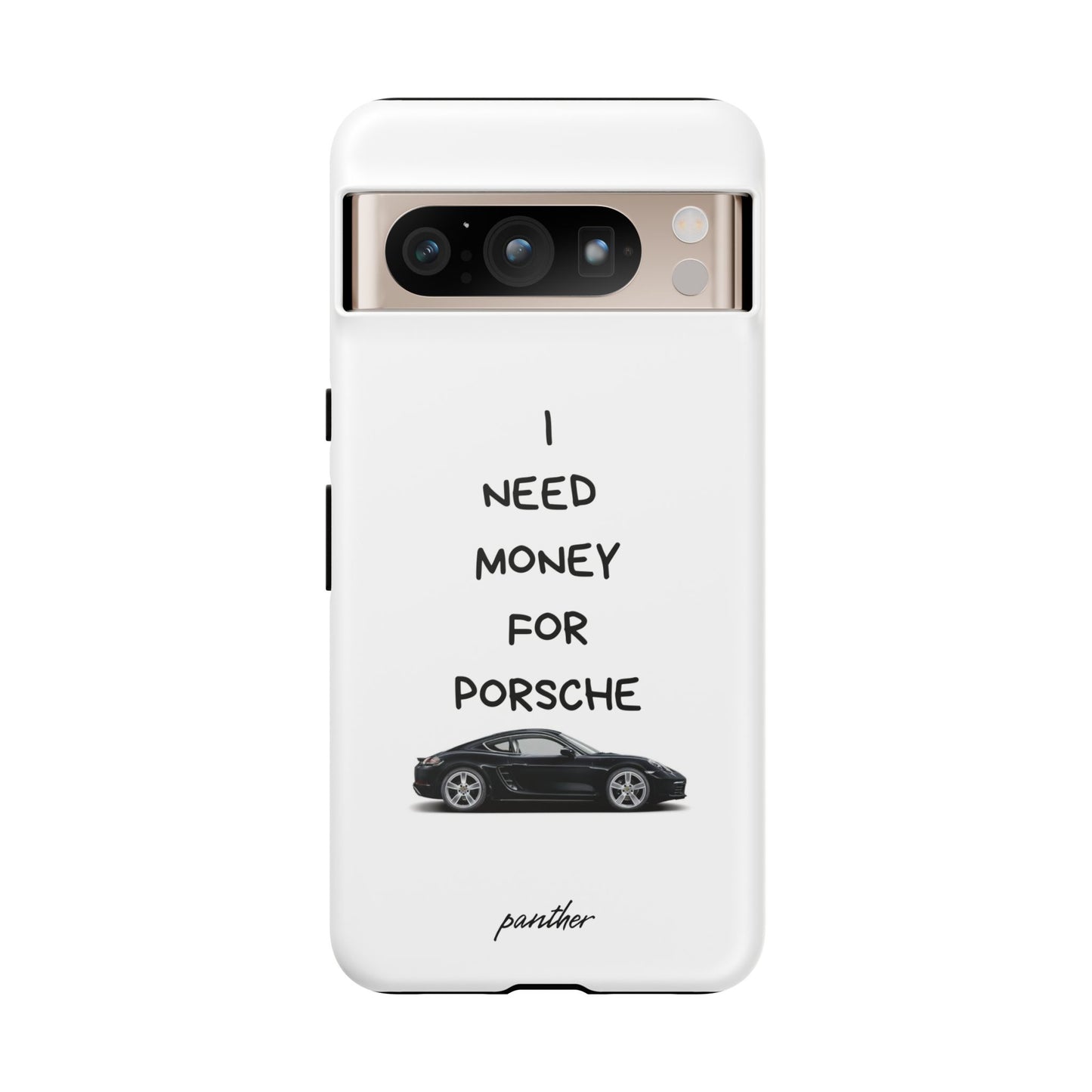 I Need Money For Porsche