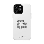 Young Girl With Big Goals (Magsafe)