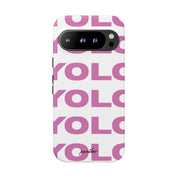 YOLO (White & Pink)