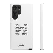 You Are Capable Of More Than You Think