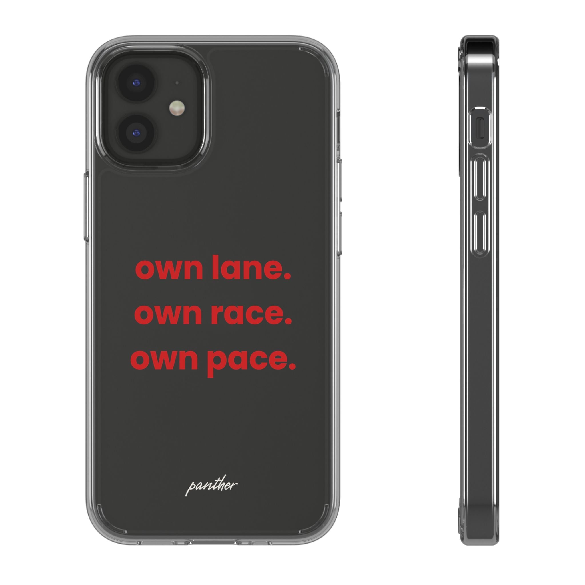 “Own Lane. Own Race. Own Pace.” Clear Case