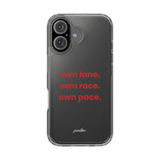 “Own Lane. Own Race. Own Pace.” Clear Case
