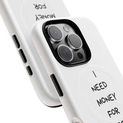 I Need Money For Porsche (Magsafe)