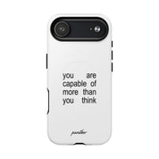 You Are Capable Of More Than You Think (Magsafe)