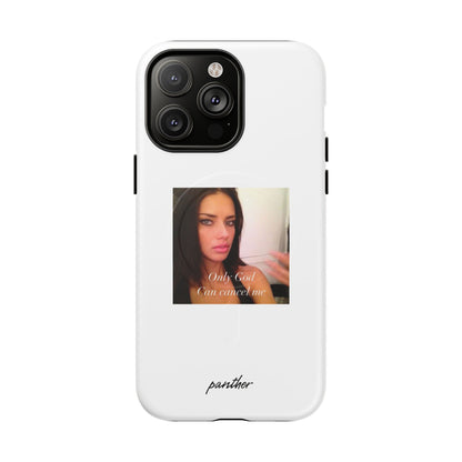"Only God Can Cancel Me" (White) (Magsafe)