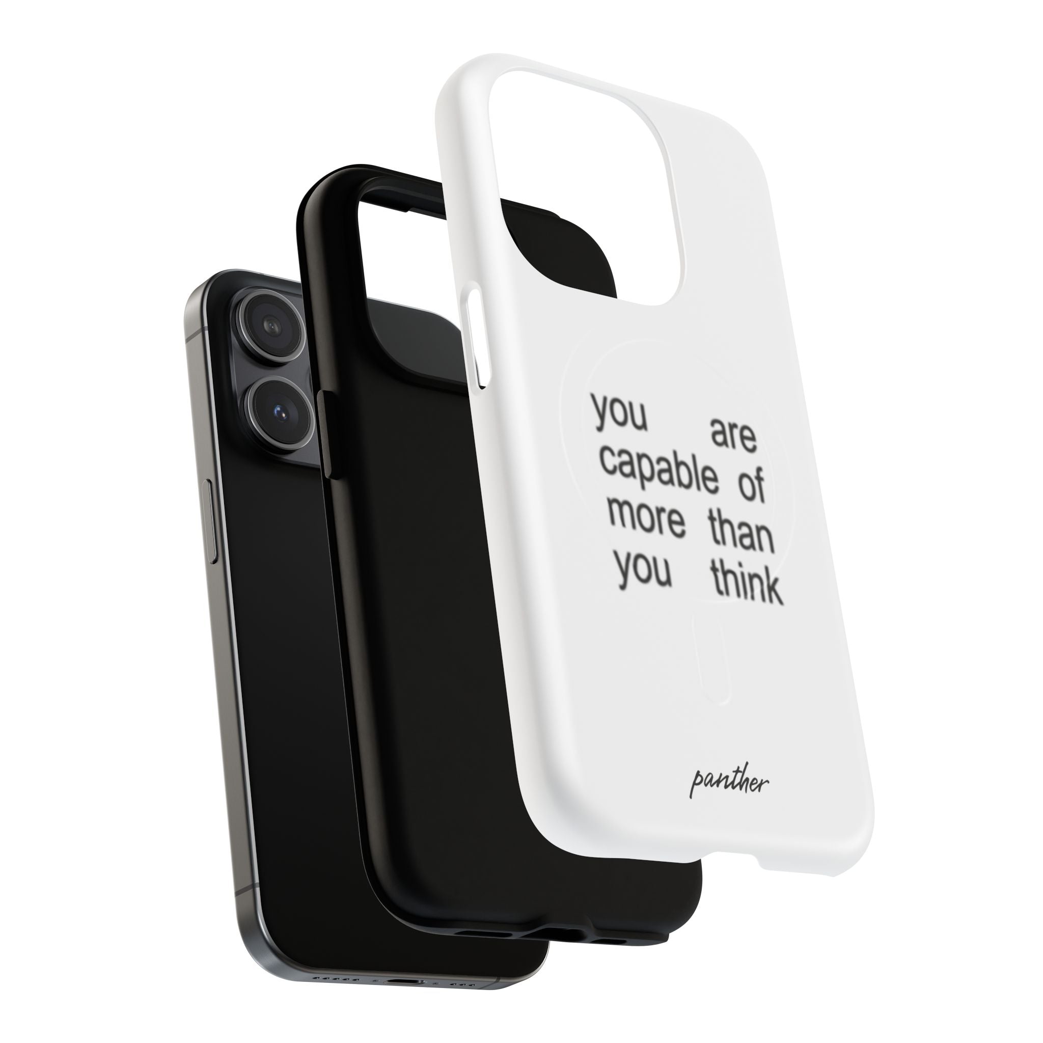 You Are Capable Of More Than You Think (Magsafe)