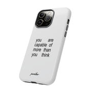 You Are Capable Of More Than You Think