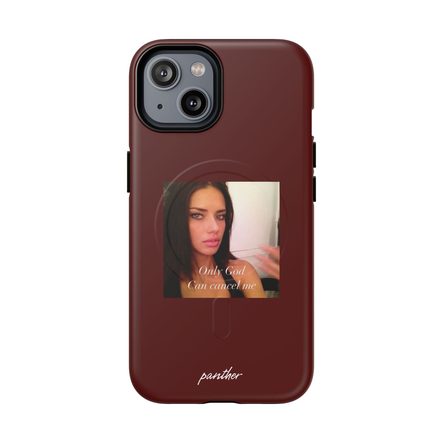 "Only God Can Cancel Me" (Magsafe)