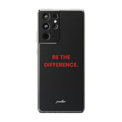 “Be The Difference” Clear Case