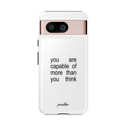 You Are Capable Of More Than You Think