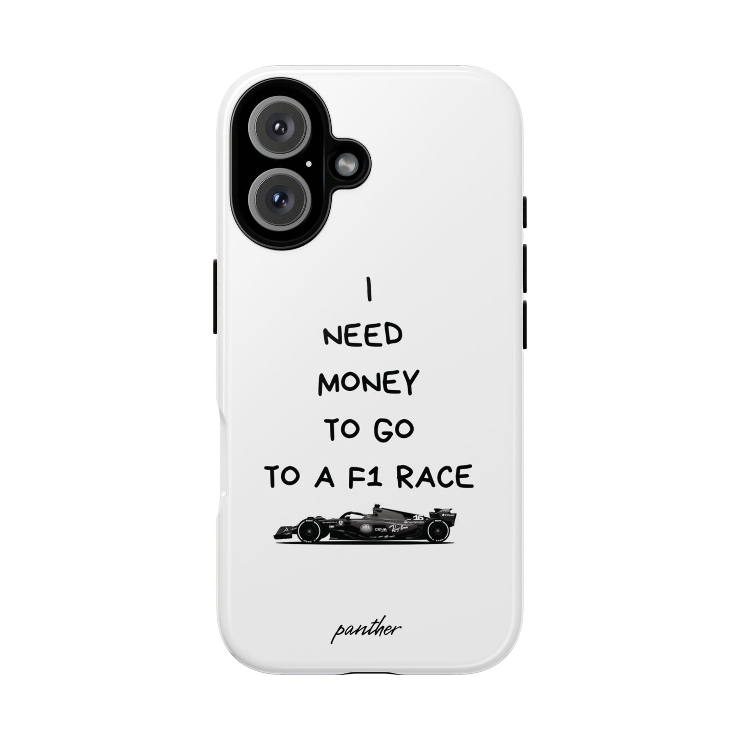 I Need Money To Go To A F1 Race