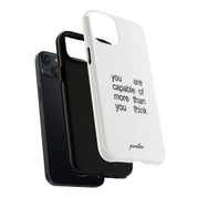 You Are Capable Of More Than You Think (Magsafe)