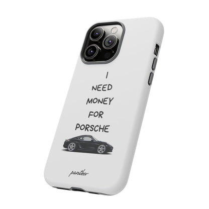 I Need Money For Porsche