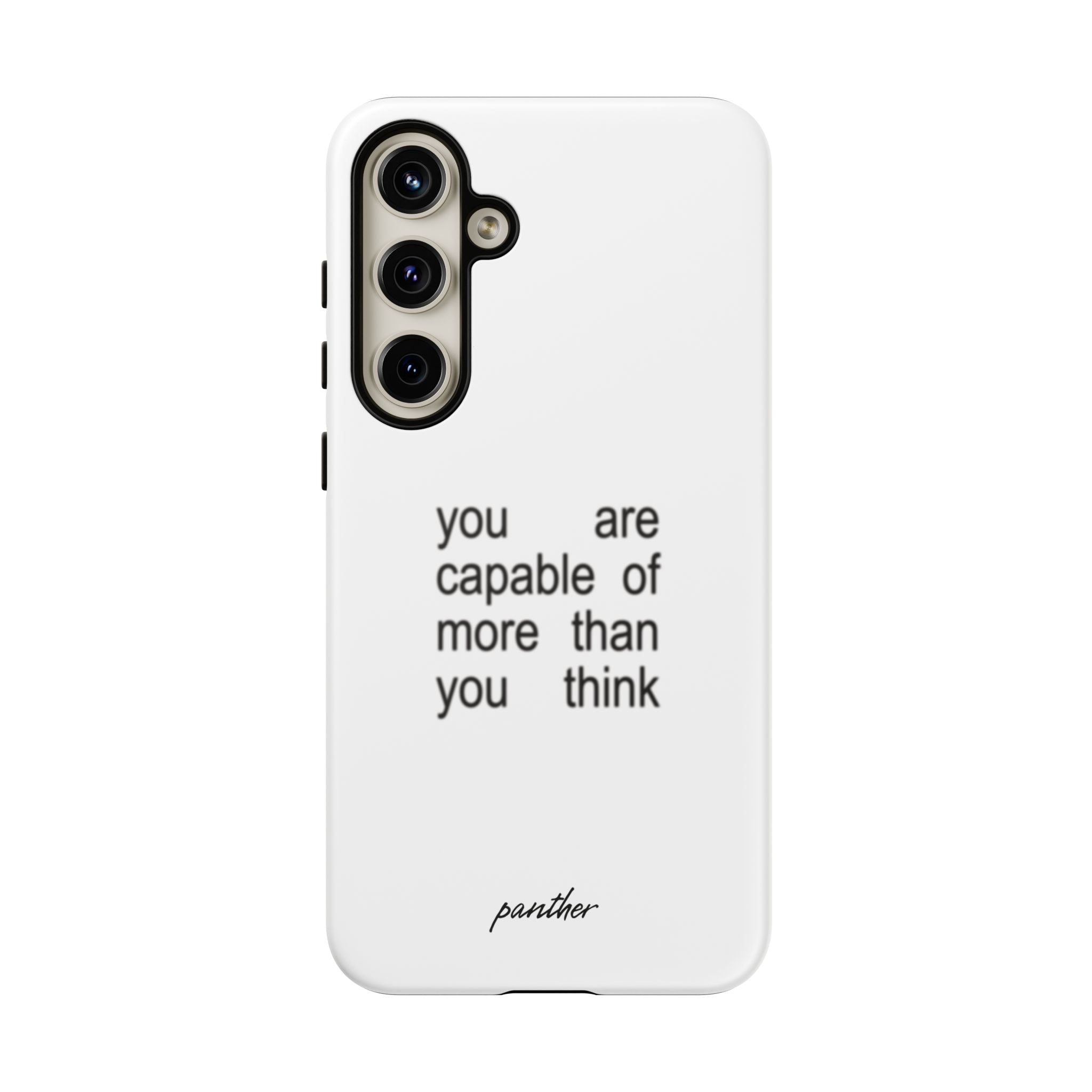 You Are Capable Of More Than You Think