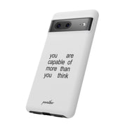 You Are Capable Of More Than You Think