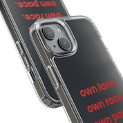 “Own Lane. Own Race. Own Pace.” Clear Case
