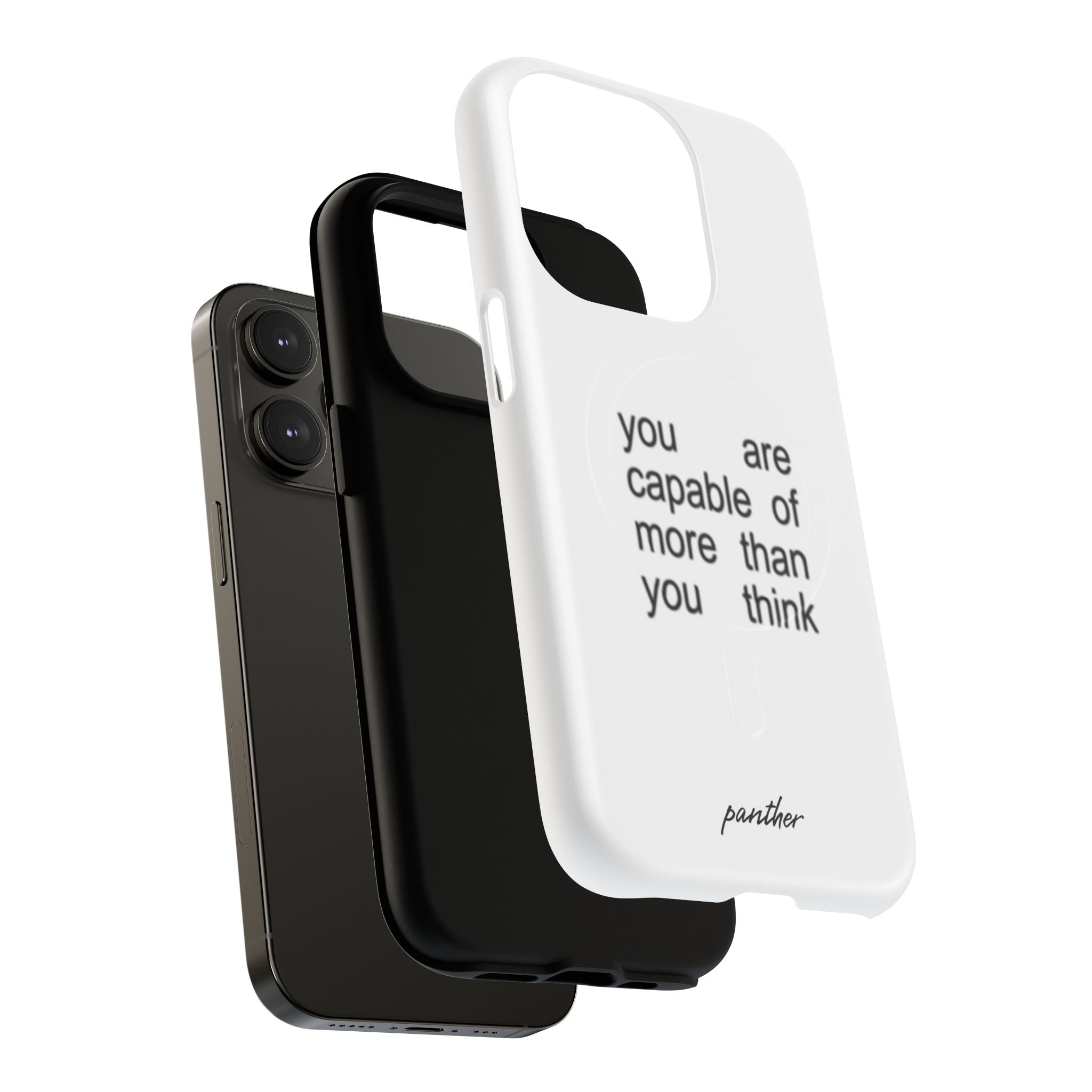 You Are Capable Of More Than You Think (Magsafe)