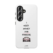 I Need Money For A Pink Porsche (White)