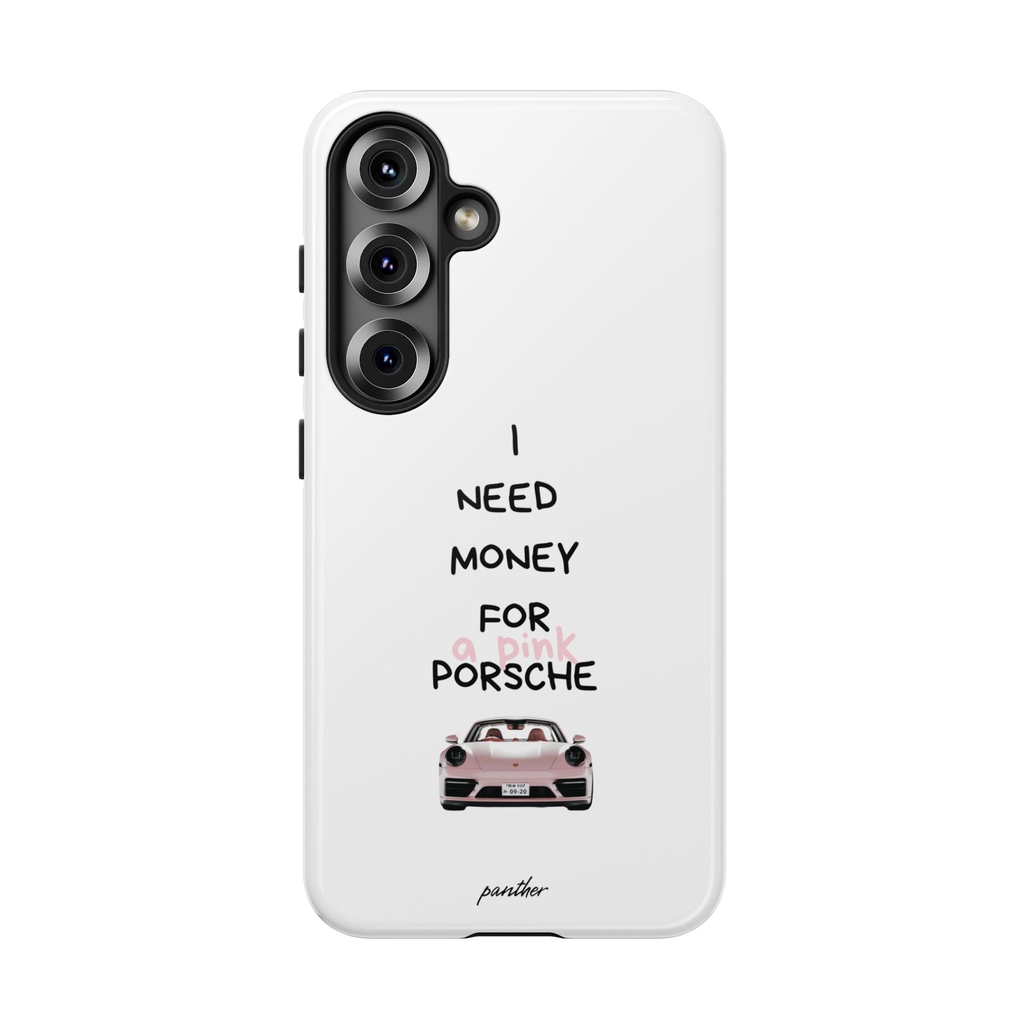 I Need Money For A Pink Porsche (White)