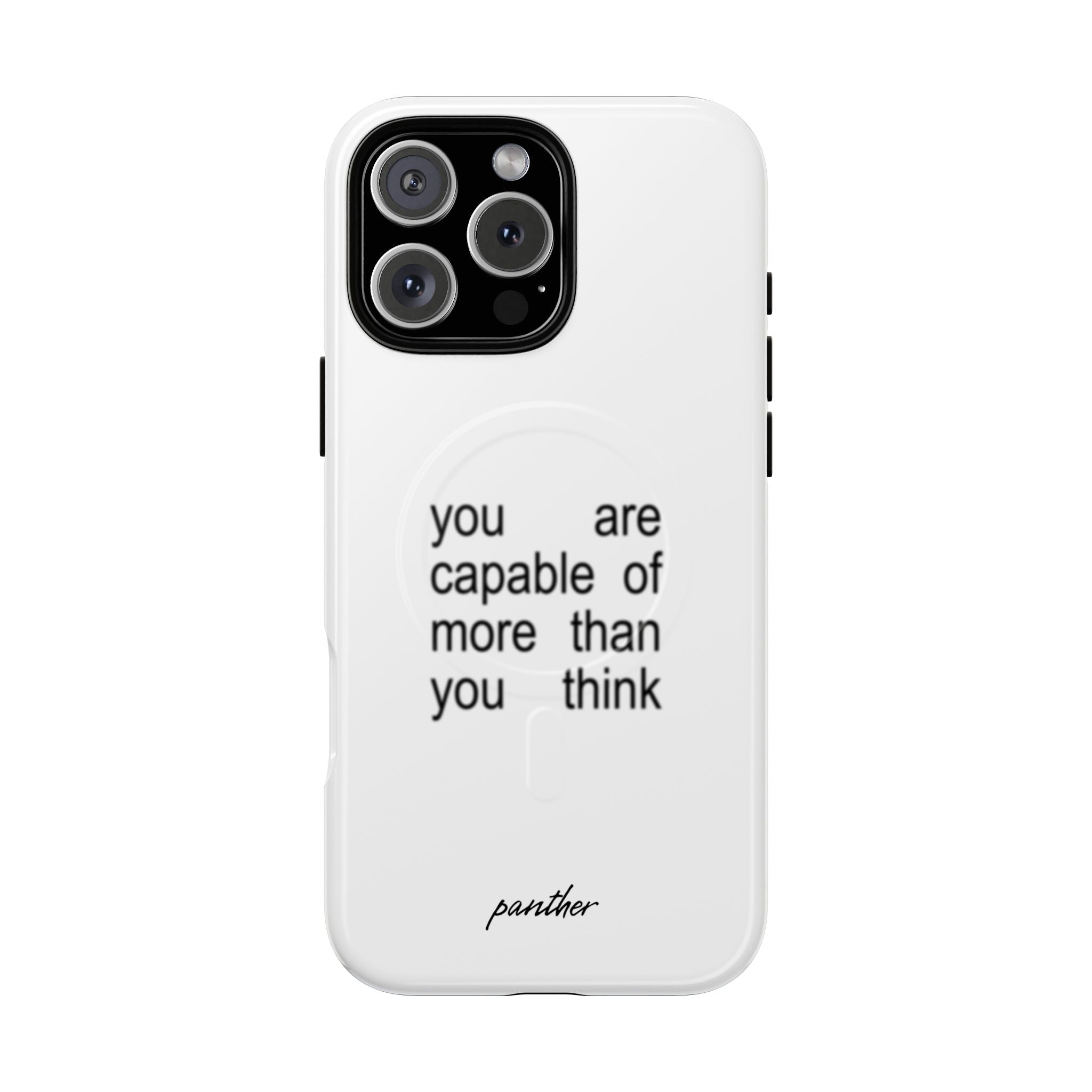You Are Capable Of More Than You Think (Magsafe)