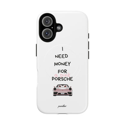 I Need Money For A Pink Porsche (White) (Magsafe)