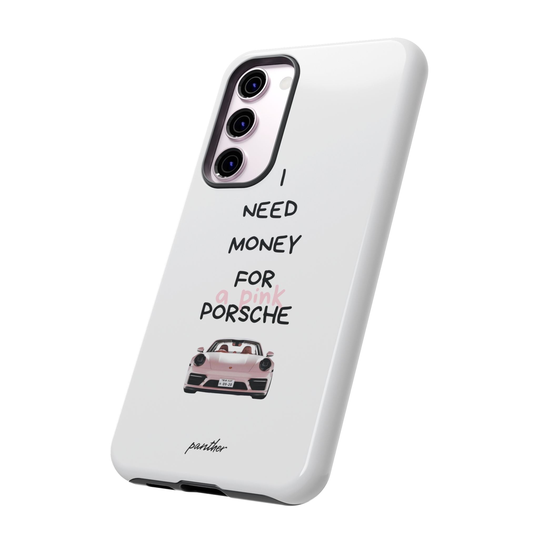 I Need Money For A Pink Porsche (White)
