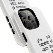 You Are Capable Of More Than You Think (Magsafe)