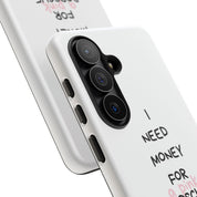I Need Money For A Pink Porsche (White)