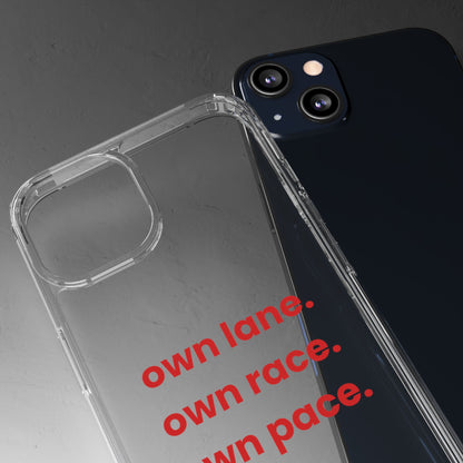 “Own Lane. Own Race. Own Pace.” Clear Case