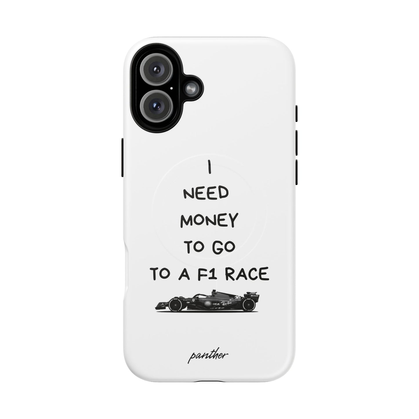 I Need Money To Go To A F1 Race (Magsafe)