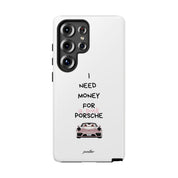 I Need Money For A Pink Porsche (White)