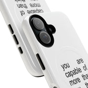 You Are Capable Of More Than You Think (Magsafe)