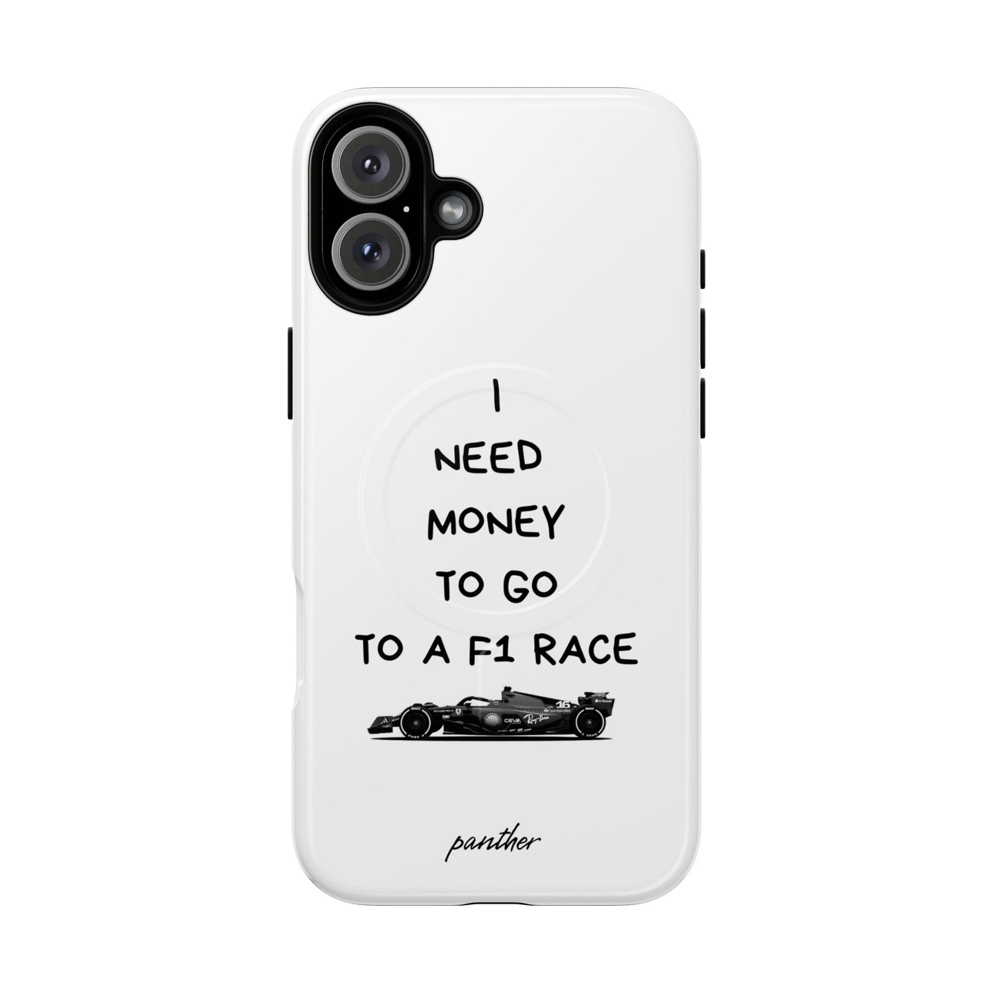 I Need Money To Go To A F1 Race (Magsafe)