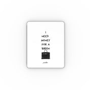 "I Need Money For A Birkin" Apple iPad Case