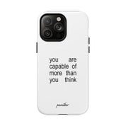 You Are Capable Of More Than You Think (Magsafe)
