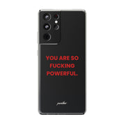 “You Are So Fucking Powerful” Clear Case