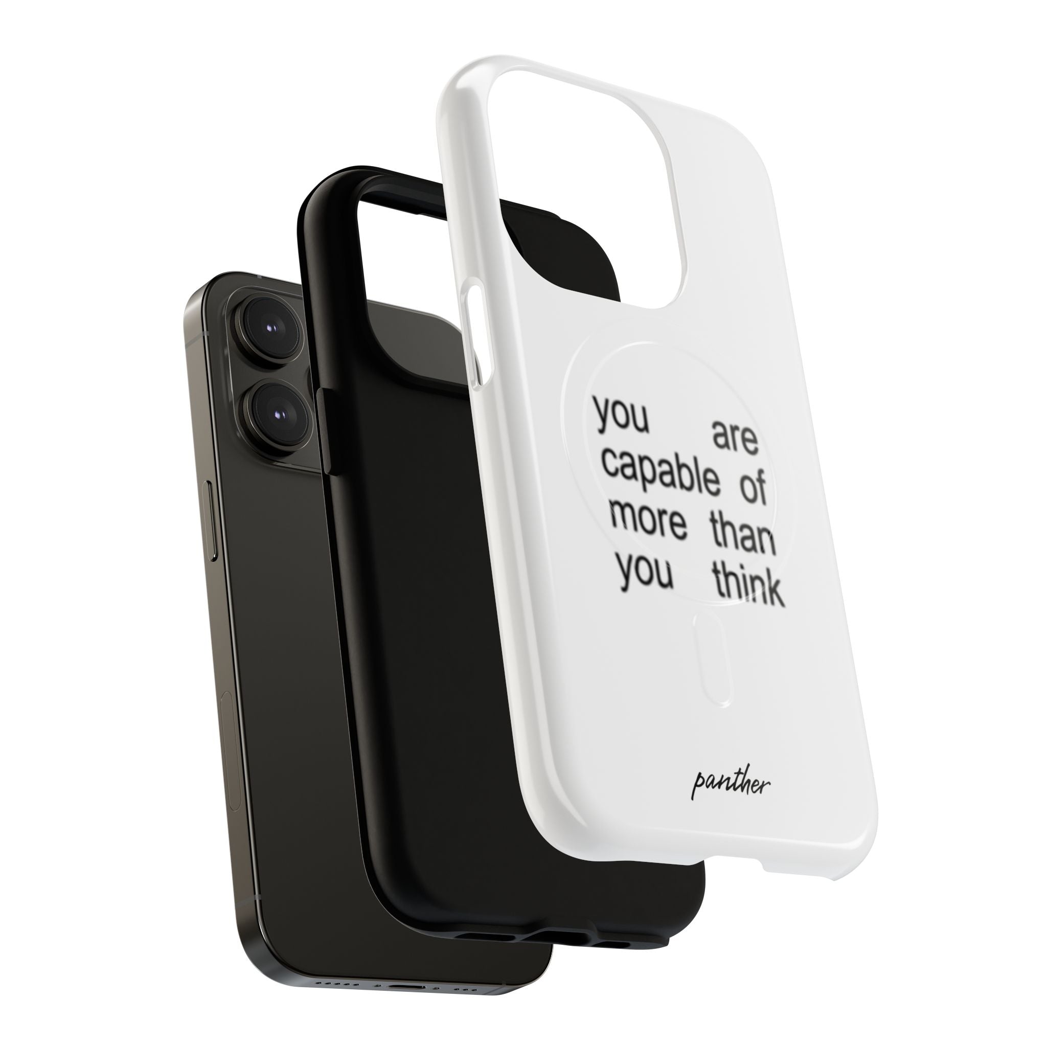 You Are Capable Of More Than You Think (Magsafe)