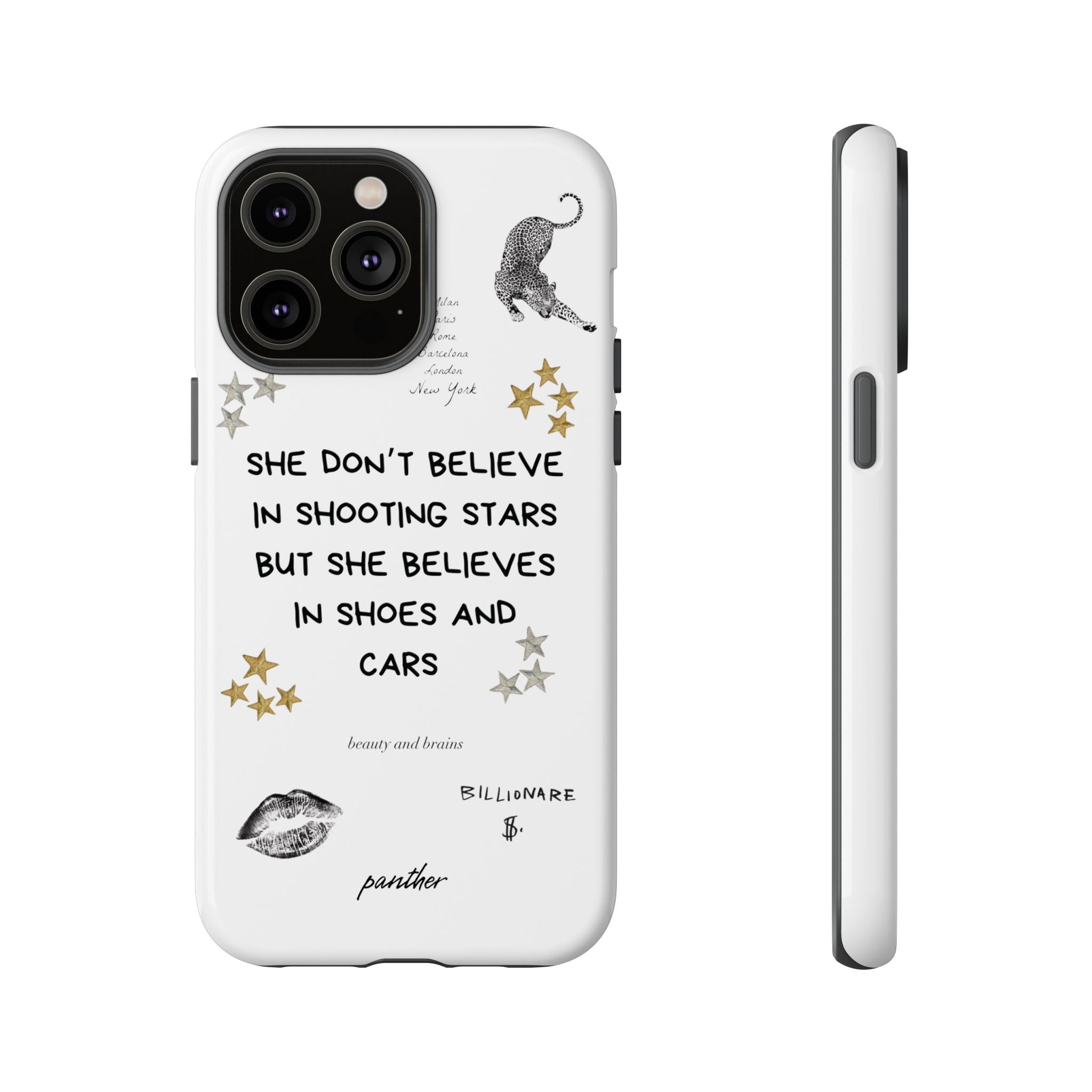 She don't believe in shooting stars” – Panther Cases She don't believe in shooting stars” – Panther Cases